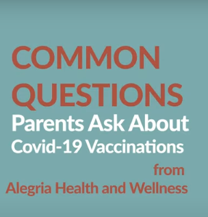 Alegria's pediatrician, Dr. Gonzalez, addresses parent concerns about Covid-19 vaccinations