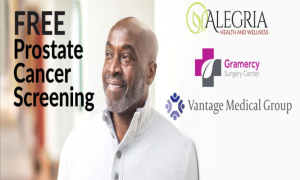 Alegria Health and Wellness, Vantage Medical Group, Gramercy Surgery Center To Provide Free Prostate Exams In The South Bronx